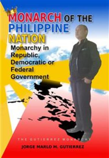 Monarch of the Philippine Nation - Monarchy of Government - cover
