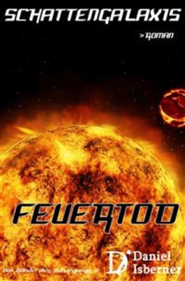 Schattengalaxis - Feuertod - Am Rande des Untergangs 2 - cover