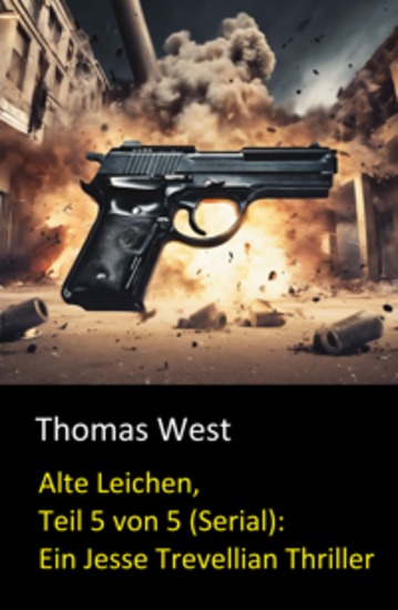 Alte Leichen Teil 5 von 5 (Serial): Ein Jesse Trevellian Thriller - cover