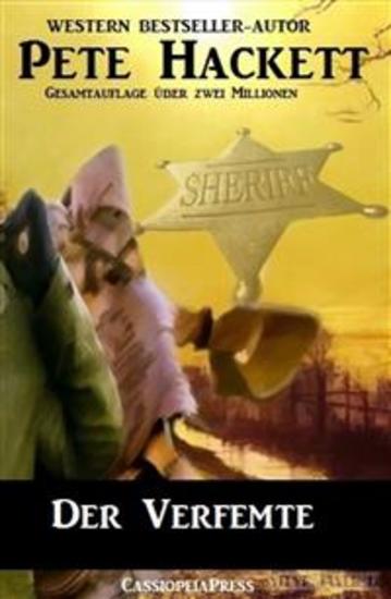 Pete Hackett Western: Der Verfemte - Wildwest-Roman - cover