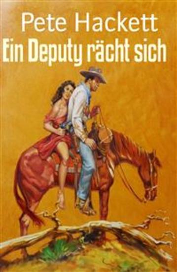 Ein Deputy rächt sich - Cassiopeiapress Western - cover
