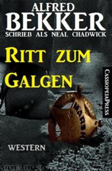 Ritt zum Galgen: Western - Neal Chadwick Western Edition - cover