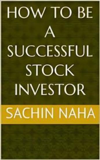 How To Be A Successful Stock Investor - cover