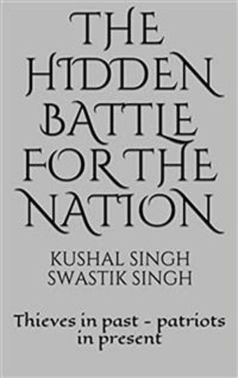 The Hidden Battle for the Nation - Thieves in pastPatriots in present - cover