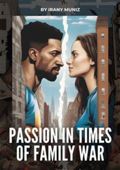 Passion in Times of Family War - cover