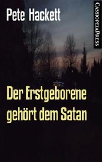 Der Erstgeborene gehört dem Satan - Cassiopeiapress Horror Roman - cover