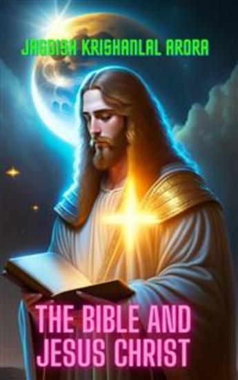 The Bible and Jesus Christ - cover