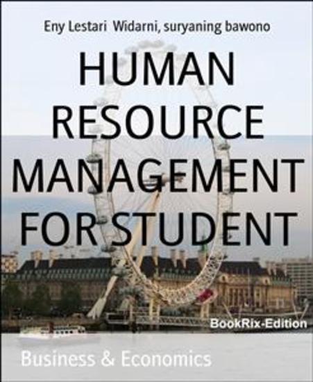 HUMAN RESOURCE MANAGEMENT FOR STUDENT - First Book Human Resource Management for student - cover