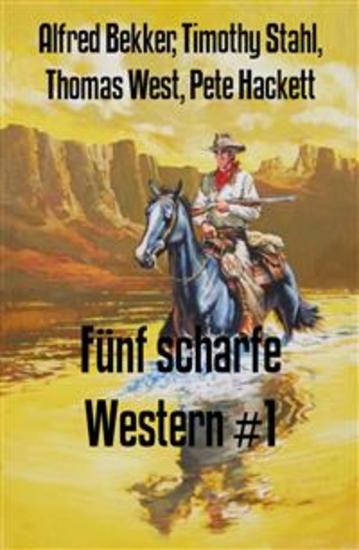 Fünf scharfe Western #1 - Cassiopeiapress Spannung - cover