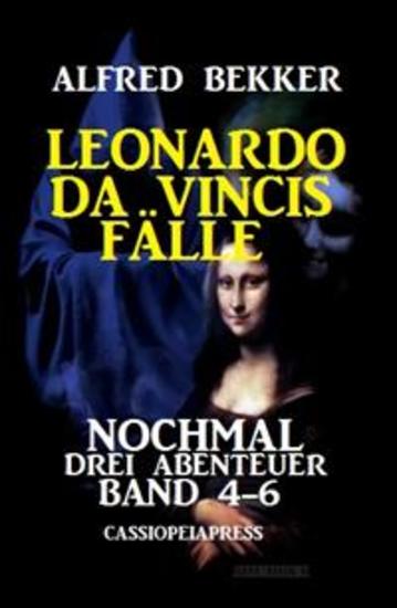 Leonardo da Vincis Fälle: Nochmal drei Abenteuer Band 4-6 - Cassiopeiapress Junior - cover