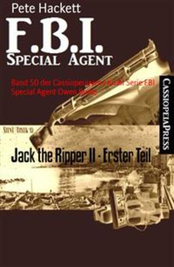 Jack the Ripper II - Erster Teil - Band 50 der Cassiopeiapress Krimi Serie FBI Special Agent Owen Burke - cover
