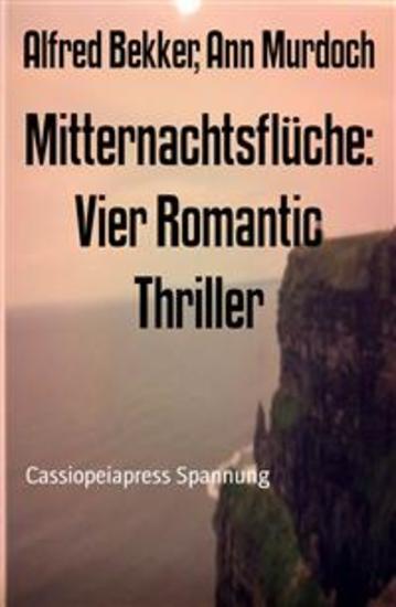 Mitternachtsflüche: Vier Romantic Thriller - Cassiopeiapress Spannung - cover