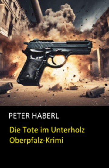 Die Tote im Unterholz - Oberpfalz-Krimi - cover
