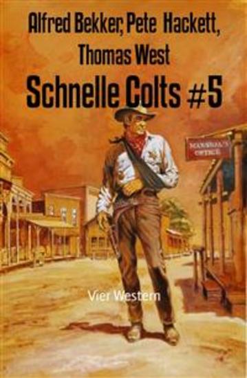 Schnelle Colts #5 - Vier Western - cover