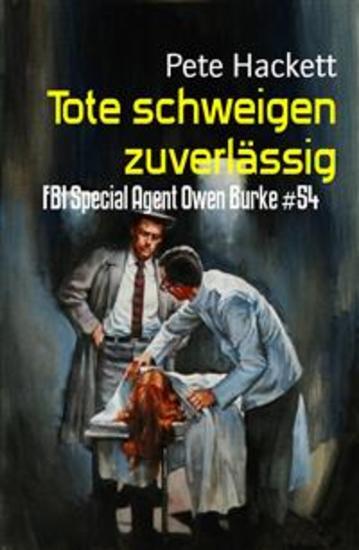 Tote schweigen zuverlässig - FBI Special Agent Owen Burke #54 - cover