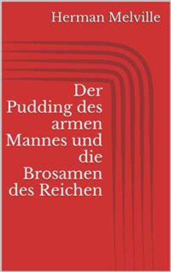 Der Pudding des armen Mannes und die Brosamen des Reichen - cover