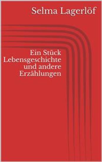 Ein Stück Lebensgeschichte und andere Erzählungen - cover