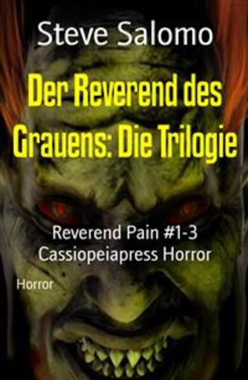 Der Reverend des Grauens: Die Trilogie - Reverend Pain #1-3 Cassiopeiapress Horror - cover