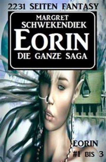 Eorin - Die ganze Saga - 2231 Seiten Fantasy - Eorin #1 bis #3 - Cassiopeiapress - cover