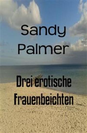 Drei erotische Frauenbeichten - cover