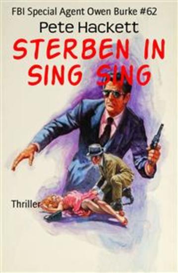 Sterben in Sing Sing - FBI Special Agent Owen Burke #62 - cover