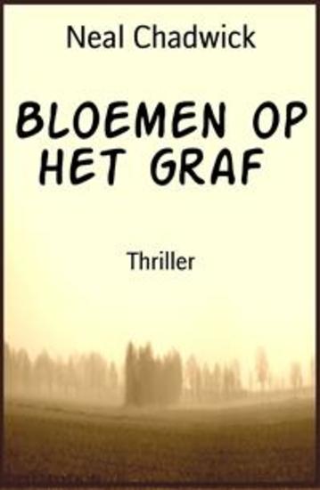 Bloemen op het graf - Thriller - cover