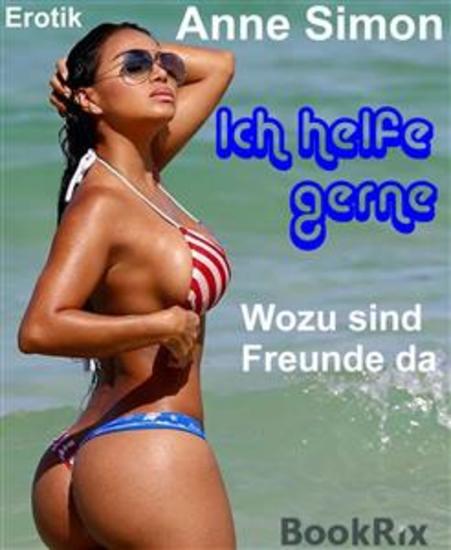 Ich helfe gerne - Wozu sind Freunde da - cover