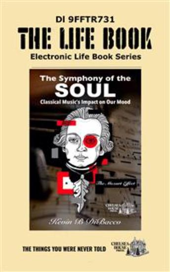The Symphony of the Soul - Classical Music and the Impact on Our Mood - cover