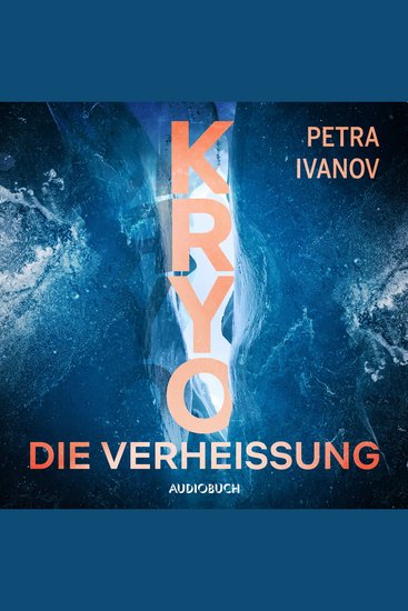 KRYO – Die Verheißung - Thriller Die KRYO-Trilogie I - cover