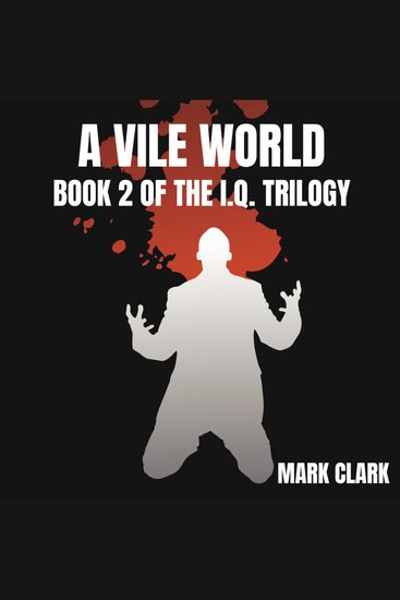 A Vile World - The Return of the Tyrant - cover