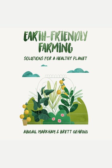 Earth-Friendly Farming - Solutions for a Healthy Planet - cover
