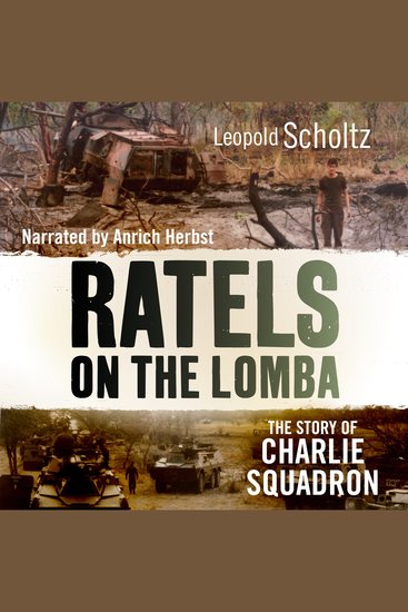 Ratels on the Lomba - The Story of Charlie Squadron - cover
