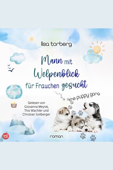 Mann mit Welpenblick für Frauchen gesucht - The Puppy Gang - cover