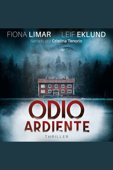 Odio ardiente - Thriller Sueco Libro 2 - cover
