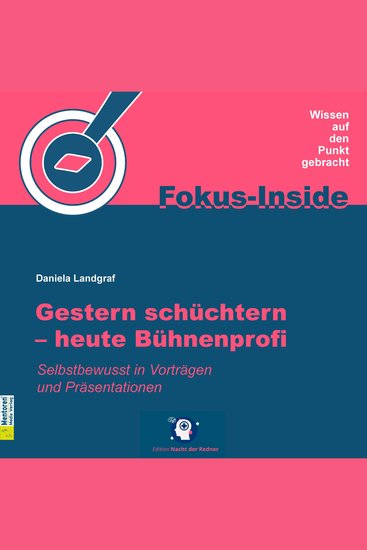Gestern schüchtern - heute Bühnenprofi - Selbstbewusst in Vorträgen und Präsentationen (ungekürzt) - cover