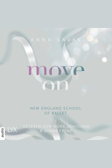 Move On - New England School of Ballet Teil 4 (Ungekürzt) - cover