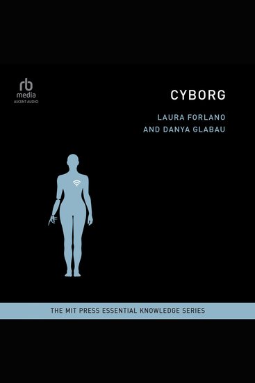 Cyborg - The MIT Press Essential Knowledge series) - cover