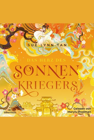 Die Tochter der Mondgöttin 2: Das Herz des Sonnenkriegers - Hochromantische Fantasy nach einem asiatischen Märchen! - cover