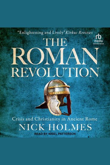 The Roman Revolution - Crisis and Christianity in Ancient Rome - cover