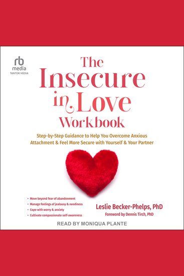The Insecure in Love Workbook - Step-by-Step Guidance to Help You Overcome Anxious Attachment and Feel More Secure with Yourself and Your Partner - cover