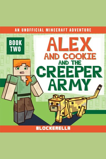 Alex and Cookie and the Creeper Army - An Unofficial Minecraft Book - cover