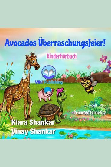 Avocados Überraschungsfeier! (Kinderhörbuch) - cover