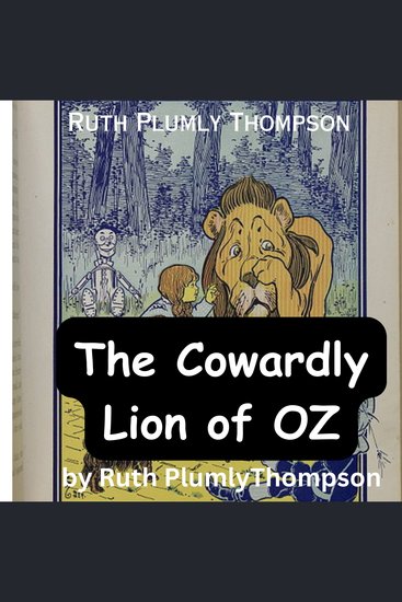 Ruth Plumly Thompson: The Cowardly Lion of OZ - cover