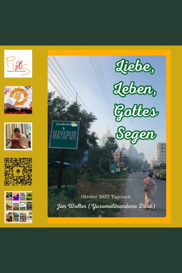 Liebe Leben Gottes Segen - Tagebuch Oktober 2023: Vṛndāvana & Māyāpur - cover