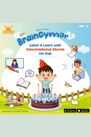 BrainGymJr : Listen and Learn ( 5-6 years) - Part 4 - A collection of five short audio stories for children aged 5- 6 years - cover