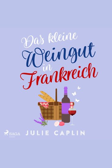 Das kleine Weingut in Frankreich - Mit der SPIEGEL-Bestsellerautorin in die romantische Champagne - cover