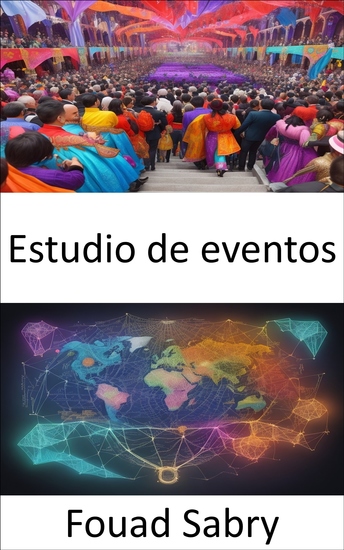 Estudio de eventos - Dominar los estudios de eventos navegar los mercados financieros con conocimiento - cover
