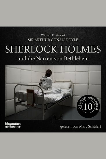 Sherlock Holmes und die Narren von Bethlehem (Die neuen Abenteuer Folge 10) - cover