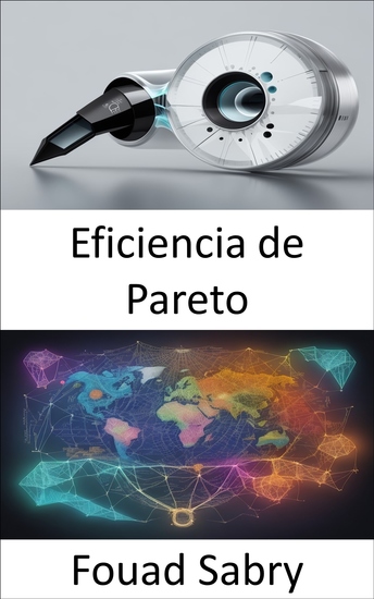 Eficiencia de Pareto - Dominar la eficiencia de Pareto y potenciar su comprensión económica - cover