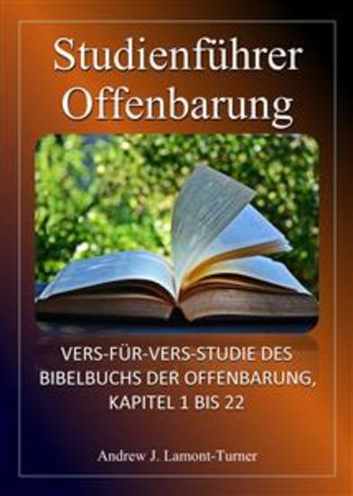 Studienführer: Offenbarung - Vers-für-Vers-Studium der Bibel Buch der Offenbarung Kapitel 1 bis 22 - cover